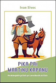 Pika pri Martinu Krpanu