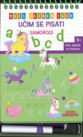 Učim se pisati: Samorogi 5+