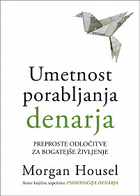 Umetnost porabljanja denarja