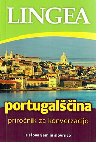 Portugalščina - Priročnik za konverzacijo s slovarjem in slovnico