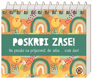 Poskrbi zase! (darilna knjižica s spiralo)