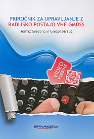 Priročnik za upravljanje z radijsko postajo VHF GMDSS