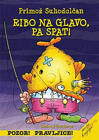 Ribo na glavo, pa spat! - Pozor! Pravljice, 1. del