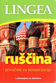 Ruščina (2. izdaja) - Priročnik za konverzacijo s slovarjem in slovnico