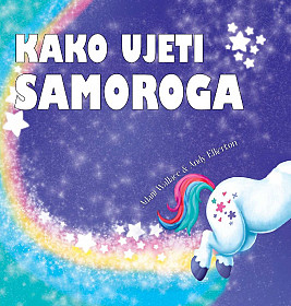 Kako ujeti samoroga