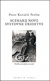 Scenarij nove svetovne ureditve (eseistična razprava)