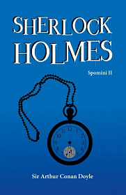 Sherlock Holmes: Spomini 2.del