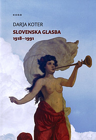 Slovenska glasba 1918-1991*