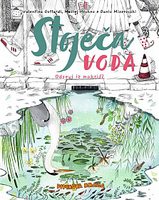 Stoječa voda: Odsevi iz mokrišč