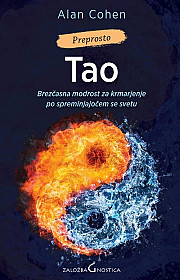 Tao: Brezčasna modrost za krmarjenje po spreminjajočem se svetu