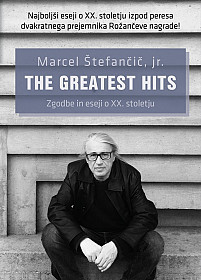The Greatest Hits: Zgodbe in eseji o XX. stoletju; 2. izdaja