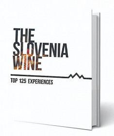 The Slovenia Wine - TOP 125 wine experiences