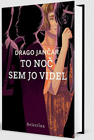 To noč sem jo videl