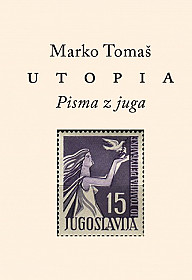 Utopia: Pisma z juga