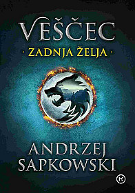 Veščec: Zadnja želja (Žepnica)