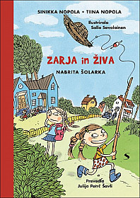 Zarja in Živa - Nabrita šolarka (NMK 2022)