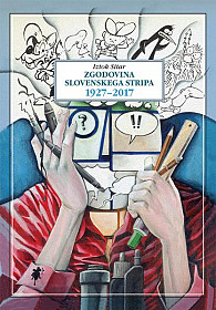 Zgodovina slovenskega stripa 1927-2017