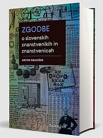 Zgodbe o slovenskih znanstvenikih in znanstvenicah