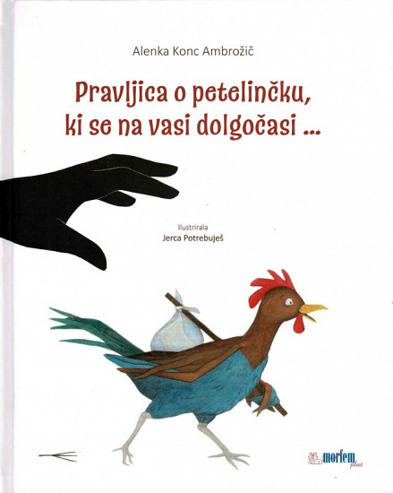 Pravljica o petelinčku, ki se na vasi dolgočasi