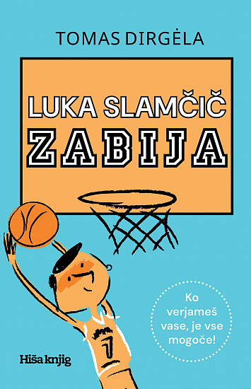 Luka Slamčič zabija