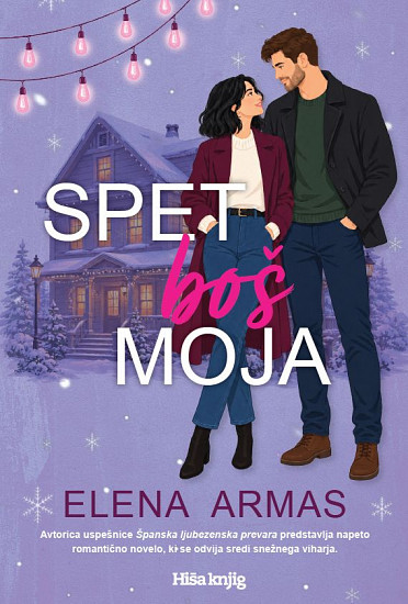 Spet boš moja - MV