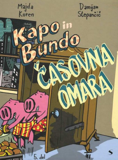 Kapo in Bundo: Časovna omara