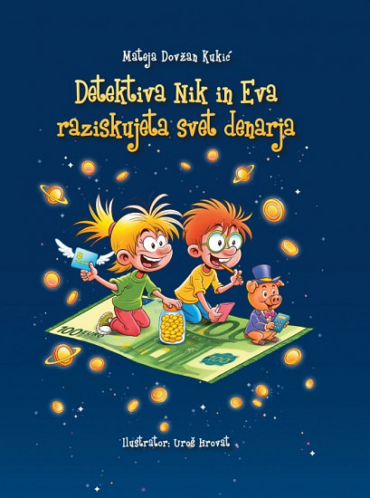 Detektiva Nik in Eva raziskujeta svet denarja