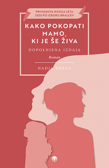 Kako pokopati mamo, ki je še živa?