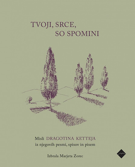 Tvoji, srce, so spomini