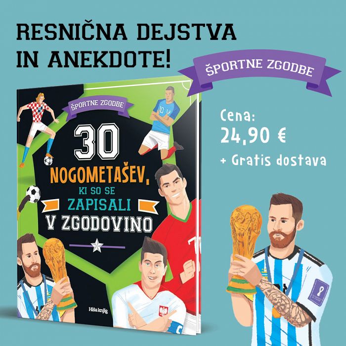 30 nogometašev, ki so se zapisali v zgodovino