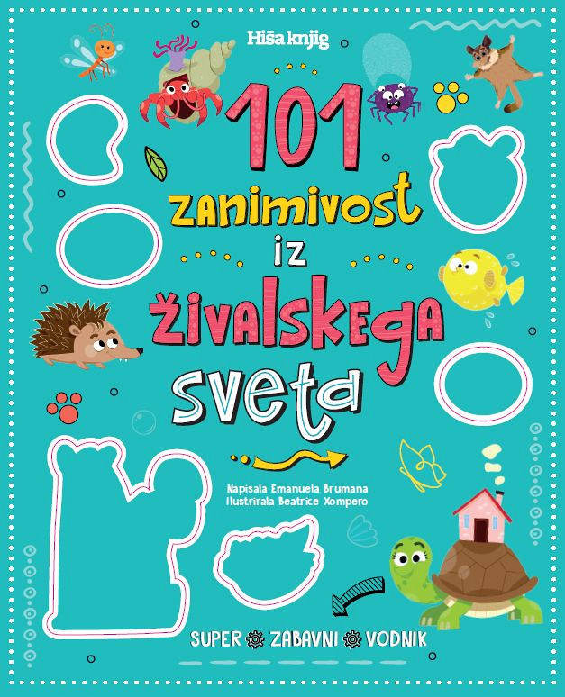 101 zanimivost iz živalskega sveta, Emanuela Brumana, Beatrice Xompero