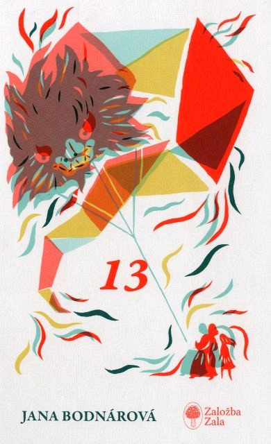 13 - Trinajst (znak kakovosti Zlata hruška), Jana Bodnarova