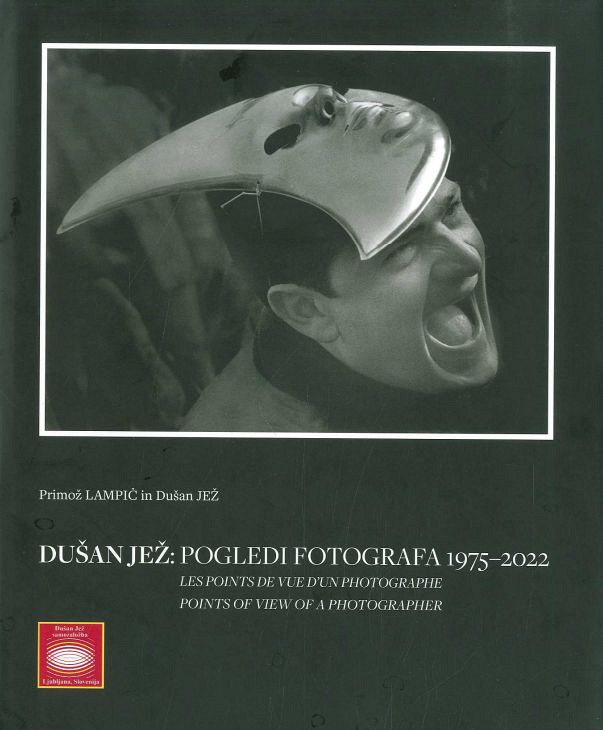 Dušan Jež: pogledi fotografa 1975-2022