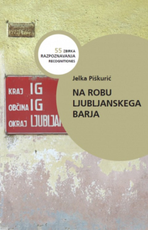 Na robu Ljubljanskega barja, Jelka Piškurić