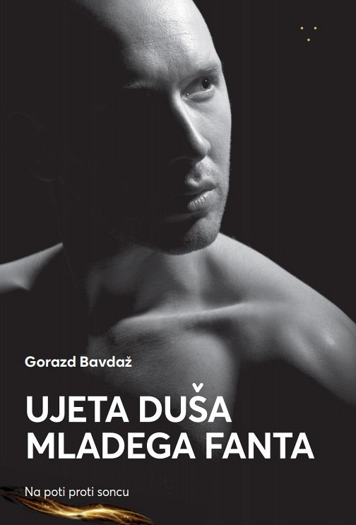 Ujeta duša mladega fanta, Gorazd Bavdaž