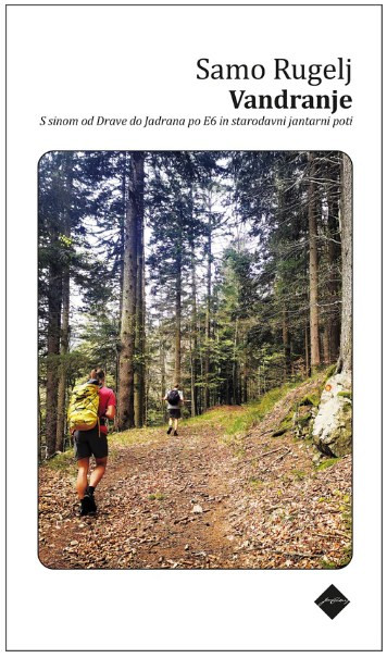 Vandranje, Samo Rugelj