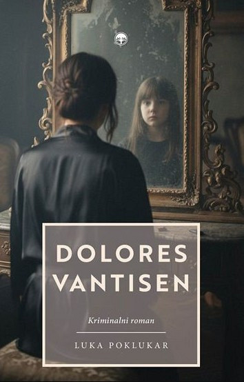 Dolores VanTisen, Luka Poklukar