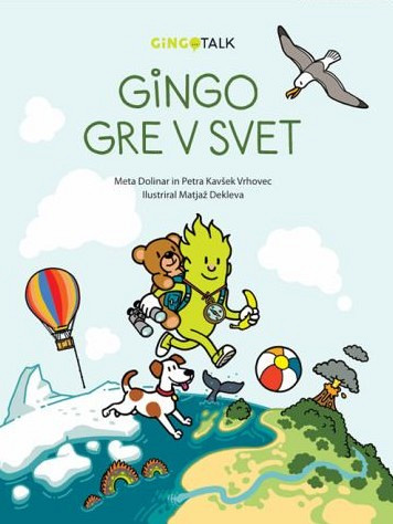Gingo gre v svet, Meta Dolinar, Petra Kavšek Vrhovec