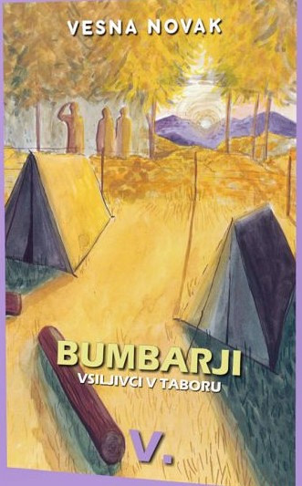 Vsiljivci v taboru V. - Bumbarji, Vesna Novak