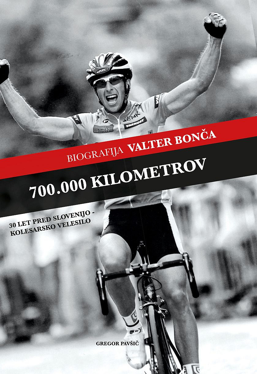 700.000 kilometrov – biografija Valterja Bonče