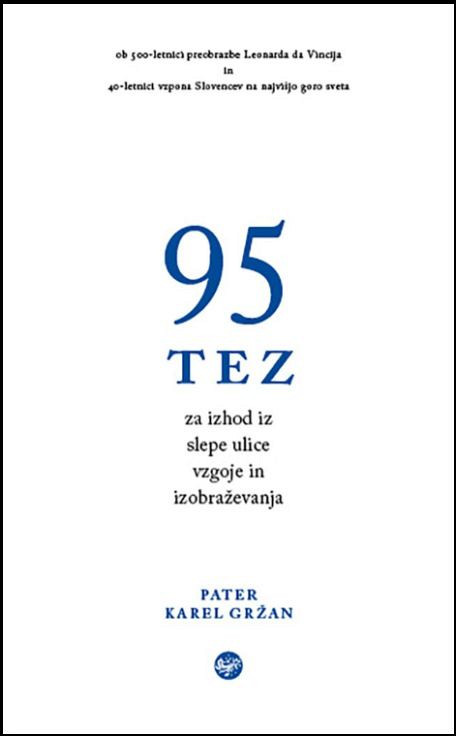 95 tez za izhod iz slepe ulice vzgoje in izobraževanja - MV, Karel Gržan