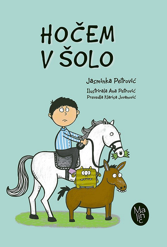 Hočem v šolo, Jasminka Petrović