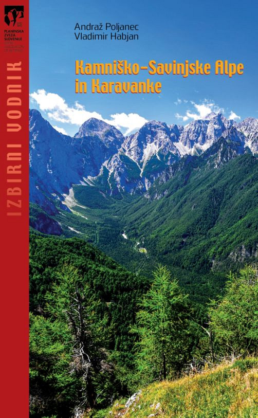 Kamniško-Savinjske Alpe in Karavanke (vodnik), Andraž Poljanec, Vladimir Habjan