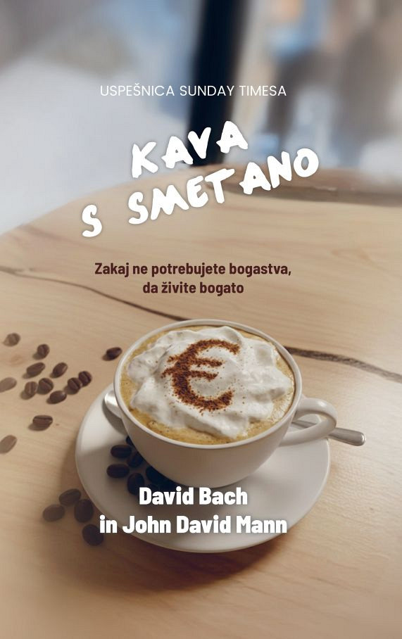 Kava s smetano, David Bach, David John Mann