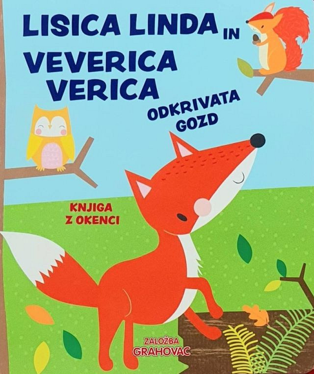 Lisica Linda in veverica Verica odkrivata gozd