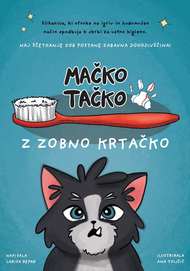 Mačko Tačko z zobno krtačko, Larisa Repar