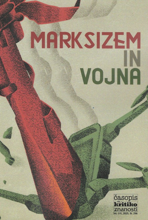 Marksizem in vojna - ČKZ 2025, št. 296, Več avtorjev