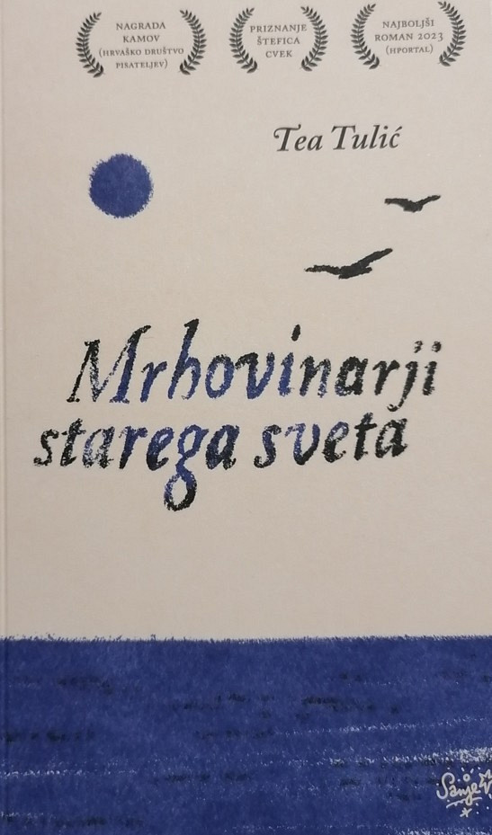 Mrhovinarji starega sveta, Tea Tulić