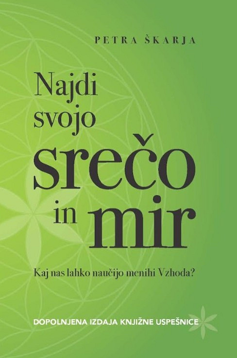 Najdi svojo srečo in mir (prenovljena izdaja), Petra Škarja
