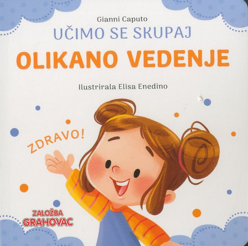 Učimo se skupaj: Olikano vedenje